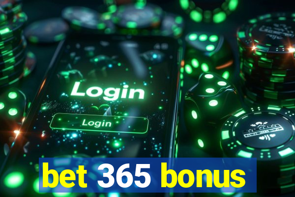 bet 365 bonus